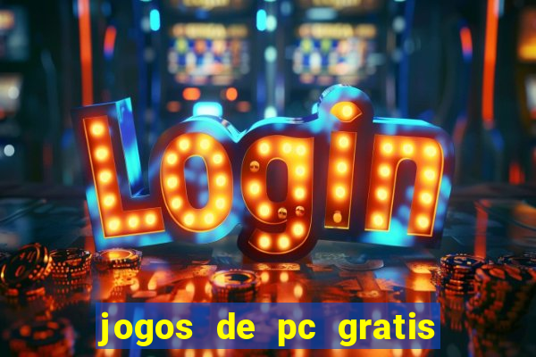 jogos de pc gratis para download